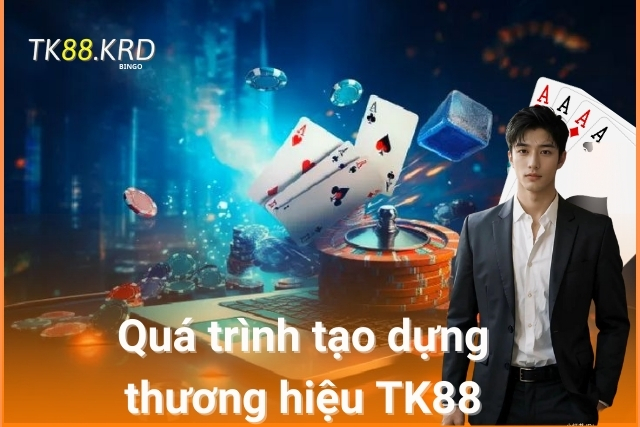 CEO Nguyễn Hữu Quang và quá trình tạo dựng thương hiệu TK88